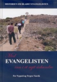Med Evangelisten inn i ett nytt århundre