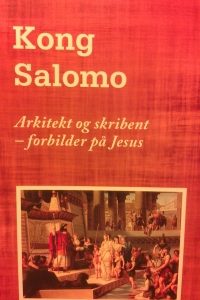 ”KONG SALOMO – Arkitekt og skribent – forbilder på Jesus”