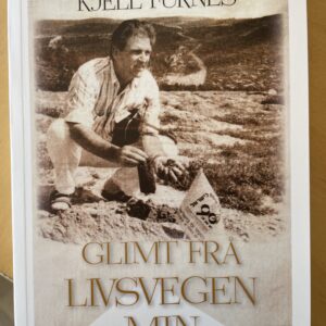 Glimt fra Livsveien min